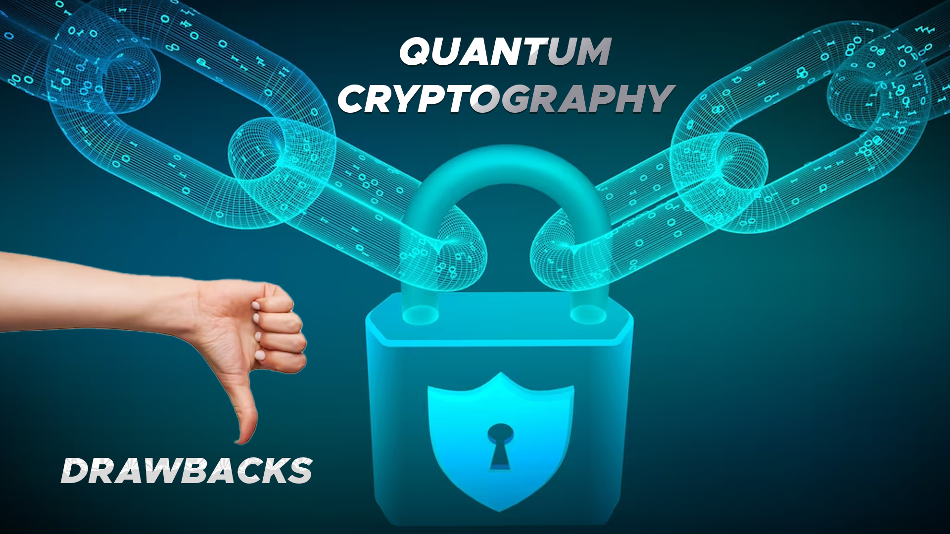 Quantum Cryptography And Its Major Benefits And Drawbacks