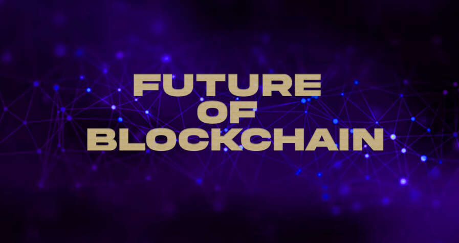 The future of blockchain
